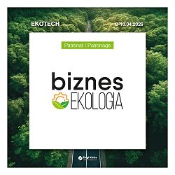 Magazyn Biznes i Ekologia objął patronatem Targi EKOTECH 2026
