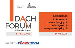 DACH FORUM 2026 - seminarium PAROIZOLACJE w dniu  14.01 + bilet dwudniowy