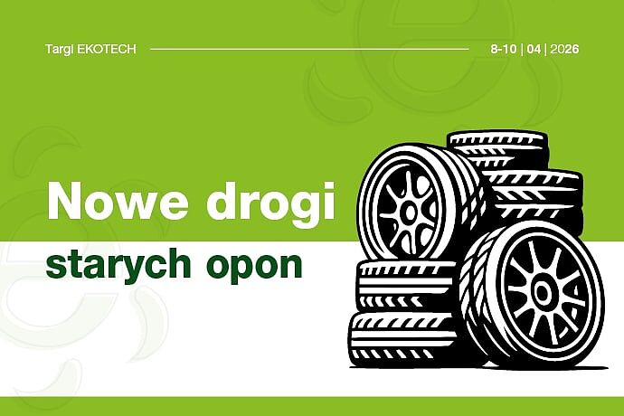 ekotech-2026-nowe-drogi-starych-opon-aktualnosc-690x460px-pl.jpg