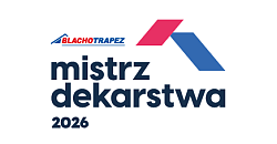 UROCZYSTE WRĘCZENIE NAGRÓD MISTRZ DEKARSTWA - BLACHOTRAPEZ