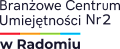 BRANŻOWE CENTRUM UMIEJĘTNOŚCI NR 2 W RADOMIU