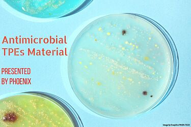 Antimicrobial Thermoplastic Elastomers (TPEs)