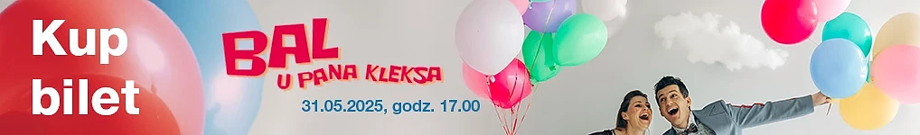 Bal-u-PanaKleksa-kup-bilet-1018x150px-kopia.jpg [132.78 KB]