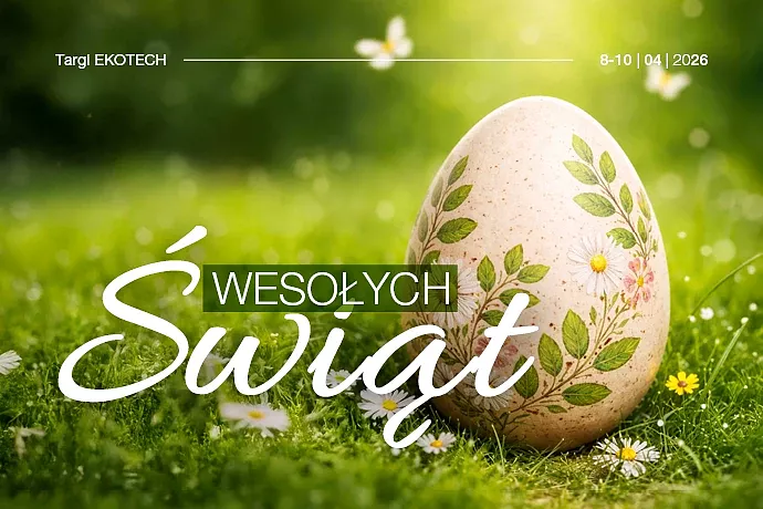 29-ekotech-2026-wielkanoc-aktualnosc-690x460px-pl.png